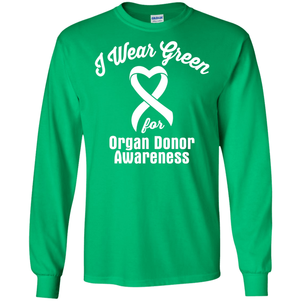 I Wear Green for Organ Donor Awareness Long Sleeve T-shirt