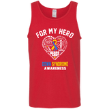 For My Hero...Down Syndrome Awareness Tank Top