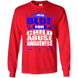 I Wear Blue for Child Abuse Awareness! Long Sleeve T-Shirt