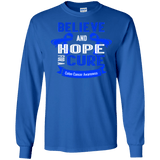 Believe & Hope for a Cure - Colon Cancer Awareness Long Sleeved & Sweater