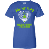 For My Hero...Muscular Dystrophy Awareness T-Shirt