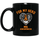 For My Hero - Multiple Sclerosis Awareness Mug