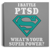 Superpower! PTSD Awareness Canvas