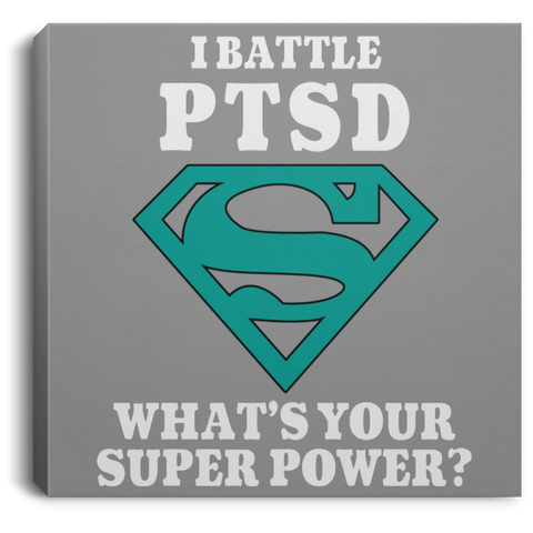 Superpower! PTSD Awareness Canvas - The Awareness Store