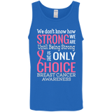 How strong we are! Breast Cancer Awareness Tank Top