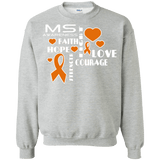 Hope Faith Love...Multiple Sclerosis Awareness Long sleeve & Crewneck