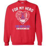 For My Hero... Fibromyalgia Awareness Long Sleeved & Crewneck