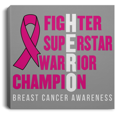 Hero! Breast Cancer Awareness Canvas - The Awareness Store