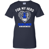 For My Hero...Colon Cancer Awareness T-Shirt