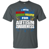 I Wear Colours for Autism Awareness! T-shirt
