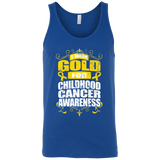 I Wear Gold for Childhood Cancer Awareness! Tank Top