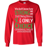 We don't know how strong we are...Cerebral Palsy Awareness Kids Collection
