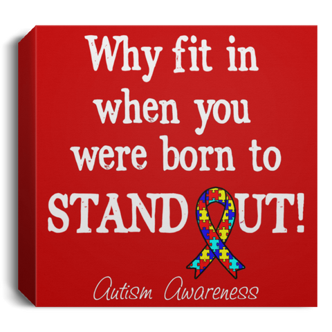 Born to stand out! Autism Awareness Canvas