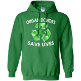 Organ Donors Save Lives... Hoodie