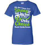 Being Strong is The Only Choice Muscular Dystrophy Awareness T-Shirt