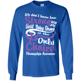 We Don't Know How Strong We Are...Fibromyalgia Awareness Kids Collection