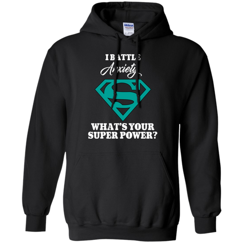 I Battle Anxiety! Anxiety Awareness Hoodie - The Awareness Store