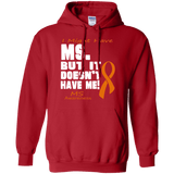 I Might Have MS... Pullover Hoodie