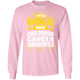 I Wear Gold for Childhood Cancer Awareness! Long Sleeve T-Shirt