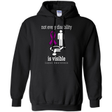 Not every disability is visible... Lupus Awareness Hoodie