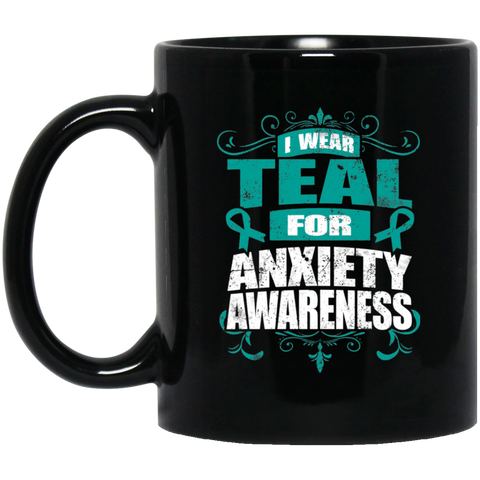 I Wear Teal for Anxiety Awareness! Mug - The Awareness Store