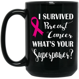 I Survived Breast Cancer! Mug
