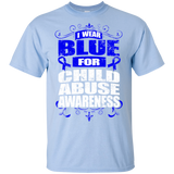 I Wear Blue for Child Abuse Awareness! T-shirt