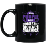 I Wear Purple for Domestic Violence Awareness! Mug