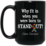 Born to Stand Out! Autism Awareness Mug