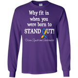 Born to Stand Out! Down Syndrome Awareness Long Sleeve T-Shirt