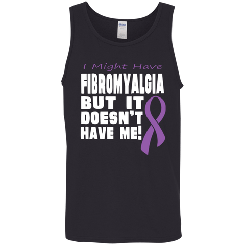 Fibromyalgia doesn't have Me Tank Top - The Awareness Store