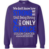 We don't know how strong we are... Long Sleeved & Sweater