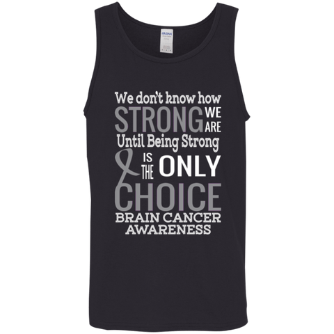 How Strong we are! Brain Cancer Awareness Tank Top - The Awareness Store