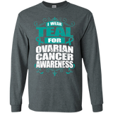 I Wear Teal for Ovarian Cancer Awareness! Long Sleeve T-Shirt