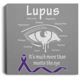 More than meets the eye! Lupus Awareness Canvas