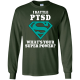 I Battle PTSD! Long Sleeve T-Shirt - The Awareness Store