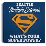 Superpower! Multiple Sclerosis Awareness Canvas