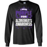 I Wear Purple for Alzheimer's Awareness! Long Sleeve T-Shirt