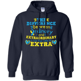 The difference between Ordinary & Extra-Ordinary... Hoodie