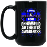 I Wear Blue & Purple for Rheumatoid Arthritis Awareness! Mug