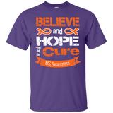 Believe & Hope for a Cure... MS Awareness T-shirt