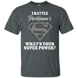 I Battle Parkinson's... T-Shirt
