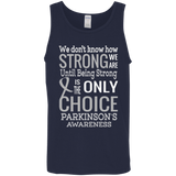 We don't know how Strong we are Parkinson's Awareness Tank Top
