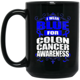 I Wear Blue for Colon Cancer Awareness! Mug