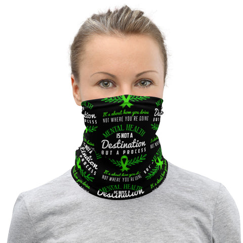 Mental Health Awareness Not A Journey But A Process Face Mask / Neck Gaiter - The Awareness Store