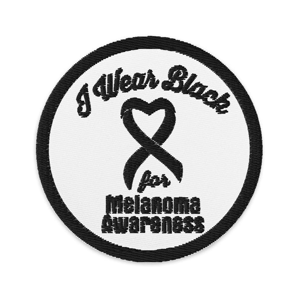 I wear Black  for Melanoma Awareness Embroidered Patch - The Awareness Store