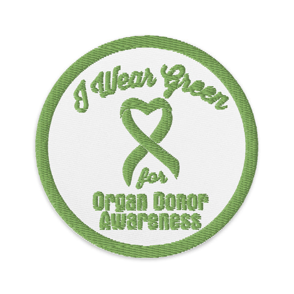 I wear Green for Organ Donor Awareness Embroidered Patch
