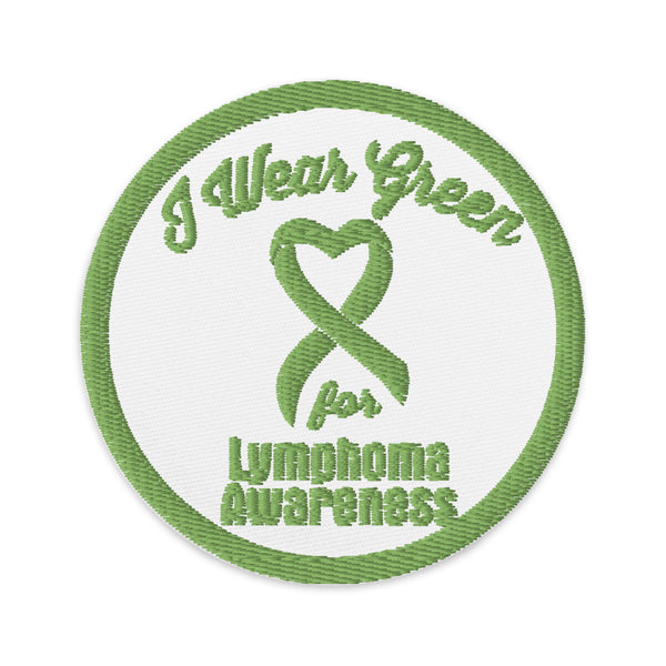 I wear Green for Lymphoma Awareness Embroidered Patch
