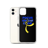 Down Syndrome Awareness Always Focus on the Good iPhone Case