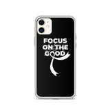 Lung Cancer Awareness Always Focus on the Good iPhone Case